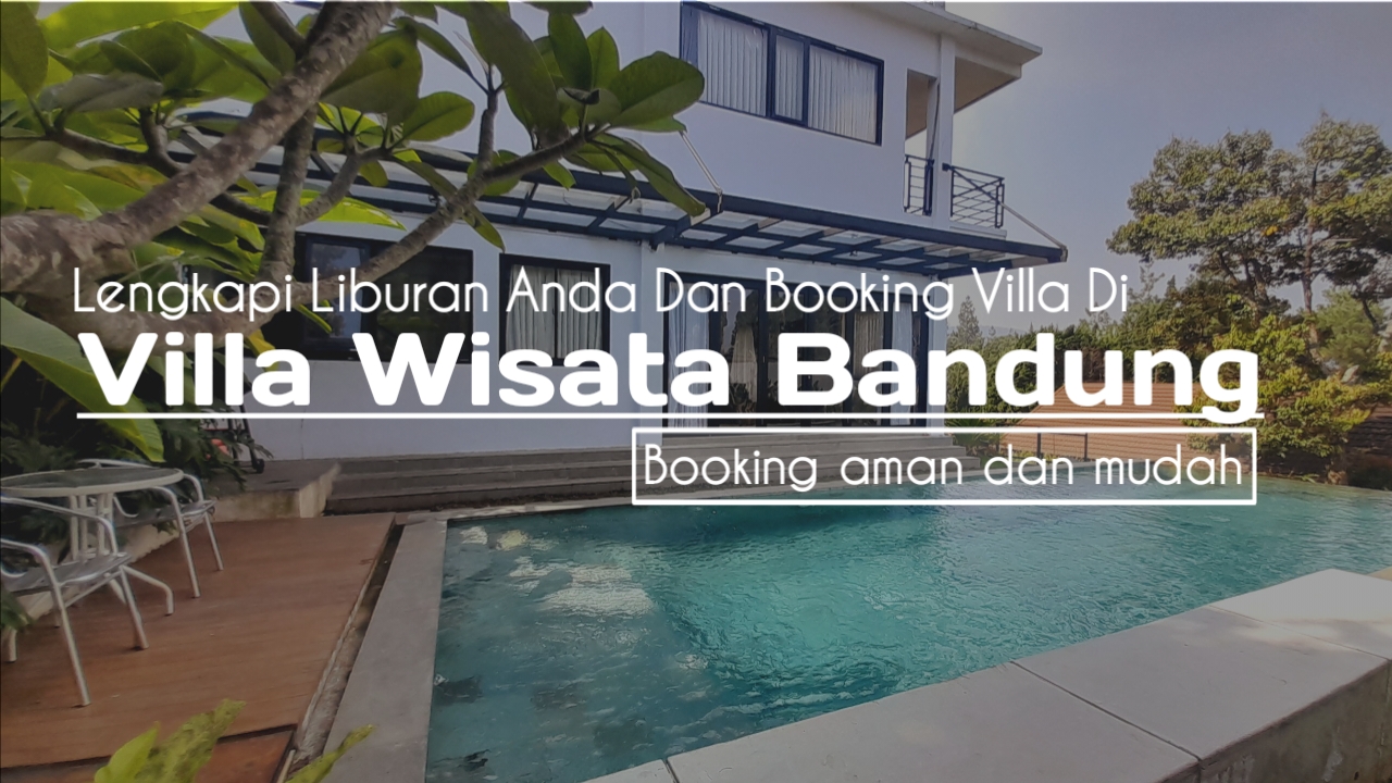 info Sewa Villa Bnandung